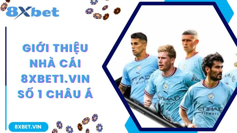8XBET App 2026 ⚡ Link Tải APP Chính Thức Thưởng Đến 888K 10 Giới thiệu nhà cái 8xbet số 1 châu Á
